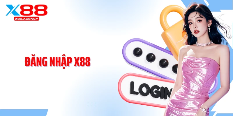 Đăng Nhập X88